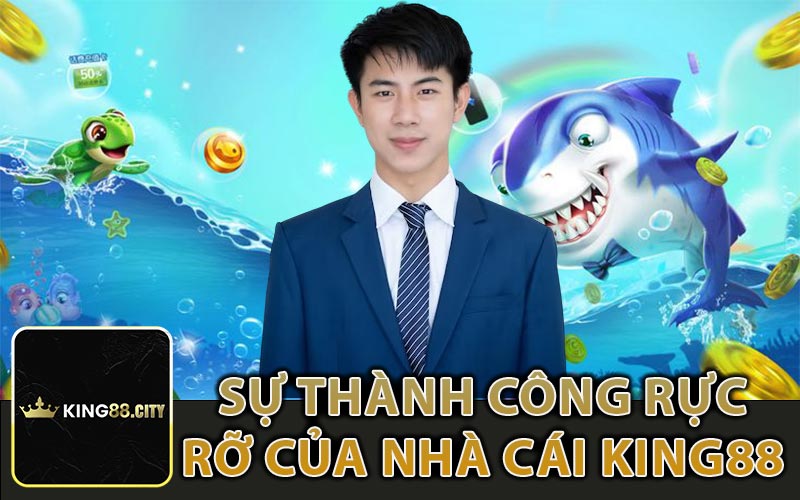 Lịch sử và tương lai của nhà cái King88